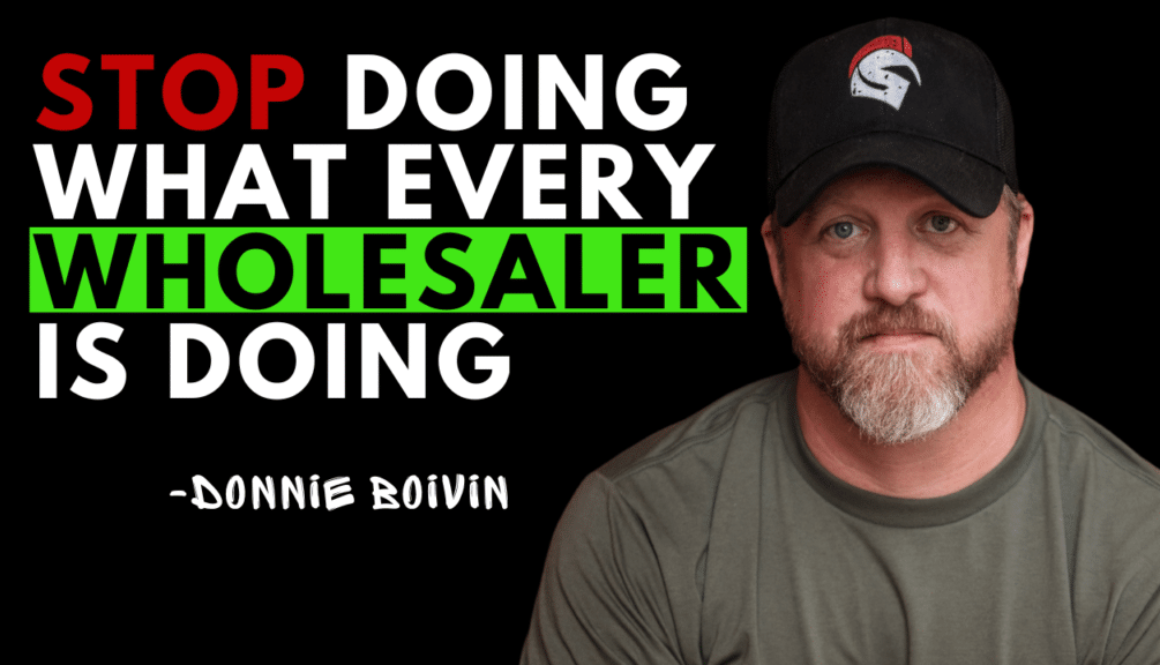 Man in a baseball cap with a determined expression against a black background with bold text 'STOP DOING WHAT EVERY WHOLESALER IS DOING' and the name 'Donnie Bovin' in bright green and white.